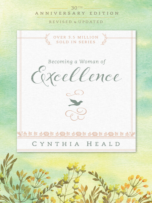 Title details for Becoming a Woman of Excellence 30th Anniversary Edition by Cynthia Heald - Available